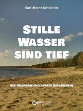 Stille Wasser sind tief