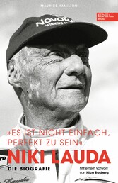 Niki Lauda 'Es ist nicht einfach, perfekt zu sein'