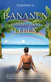 Bananen retteten mein Leben