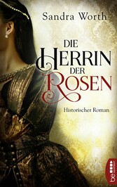 Die Herrin der Rosen