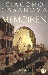 Memoiren: Geschichte meines Lebens. Band 2