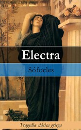 Electra: Tragedia clásica griega