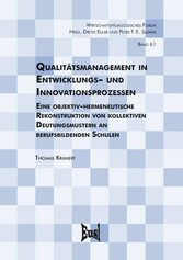 Qualitätsmanagement in Entwicklungs- und Innovationsprozesse