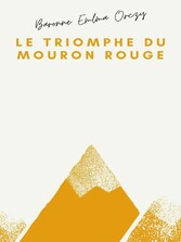 Le Triomphe du Mouron rouge