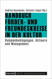 Handbuch Förder- und Freundeskreise in der Kultur