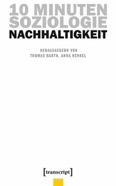 10 Minuten Soziologie: Nachhaltigkeit