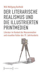 Der literarische Realismus und die illustrierten Printmedien