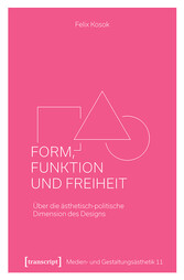 Form, Funktion und Freiheit