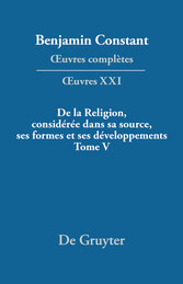 De la Religion, considérée dans sa source, ses formes et ses développements, Tome V