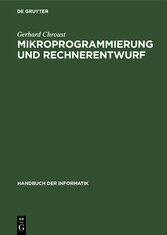 Mikroprogrammierung und Rechnerentwurf