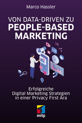 Von Data-driven zu People-based Marketing