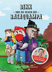 Benx und die Hexen der Bataquampa