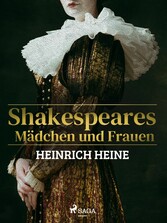 Shakespeares Mädchen und Frauen