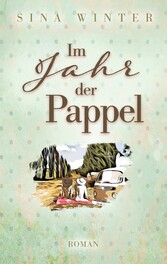 Im Jahr der Pappel