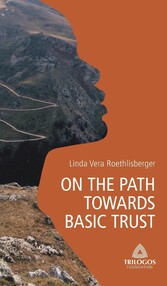 1 ON THE PATH TOWARDS BASIC TRUST