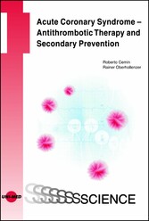 Acute Coronary Syndrome - Antithrombotic Therapy and Secondary Prevention