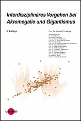 Interdisziplinäres Vorgehen bei Akromegalie und Gigantismus