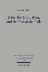 Jesus, the Tribulation, and the End of the Exile