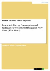 Renewable Energy Consumption and Sustainable Development Strategies in Ivory Coast (West Africa)