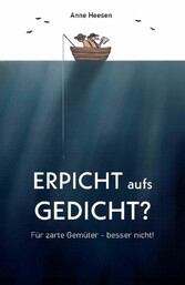 Erpicht aufs Gedicht?