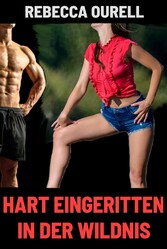 Hart eingeritten in der Wildnis