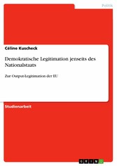 Demokratische Legitimation jenseits des Nationalstaats