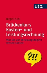 Brückenkurs Kosten- und Leistungsrechnung