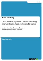 Lead Generierung durch Content-Marketing über die Social Media-Plattform Instagram