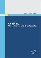 Coaching: Wesen, Formen und Grundtechniken