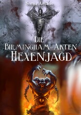 Die Birmingham-Akten: Hexenjagd