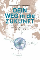 Dein Weg in die Zukunft