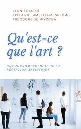 Qu&apos;est-ce que l&apos;art?