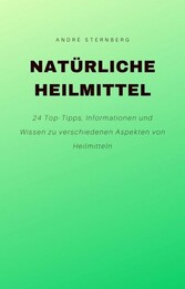 Natürliche Heilmittel