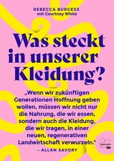 Was steckt in unserer Kleidung?