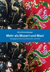 Mehr als Mozart und Mao!