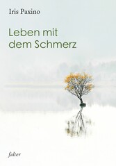 Leben mit dem Schmerz