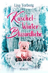 Kuschel-Winter-Blizzardliebe