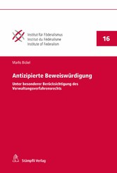 Antizipierte Beweiswürdigung