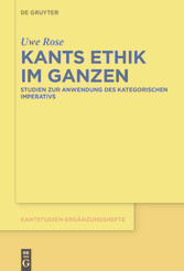 Kants Ethik im Ganzen