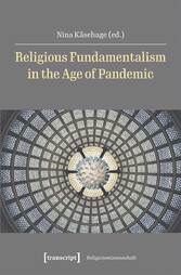 Religious Fundamentalism in the Age of Pandemic