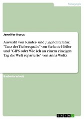 Auswahl von Kinder- und Jugendliteratur. 'Tanz der Tiefseequalle' von Stefanie Höfler und 'GIPS oder Wie ich an einem einzigen Tag die Welt reparierte' von Anna Woltz