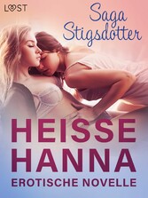 Heiße Hanna - Erotische Novelle