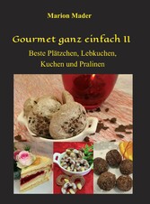 Gourmet ganz einfach II