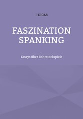 Faszination Spanking