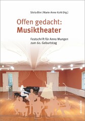 Offen gedacht: Musiktheater