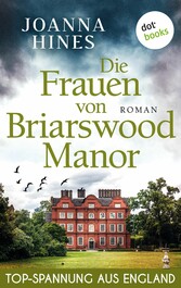 Die Frauen von Briarswood Manor