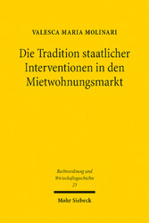 Die Tradition staatlicher Interventionen in den Mietwohnungsmarkt