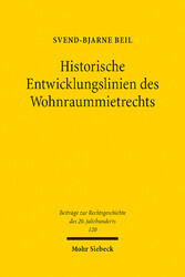 Historische Entwicklungslinien des Wohnraummietrechts