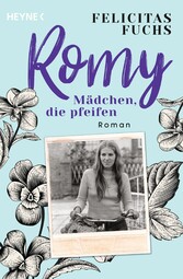 Romy. Mädchen, die pfeifen