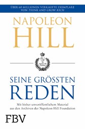 Napoleon Hill - seine größten Reden